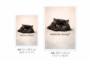Funny Black Cat Print – "Whatcha Doing?" Curious Pet Wall Art (A4 A3)